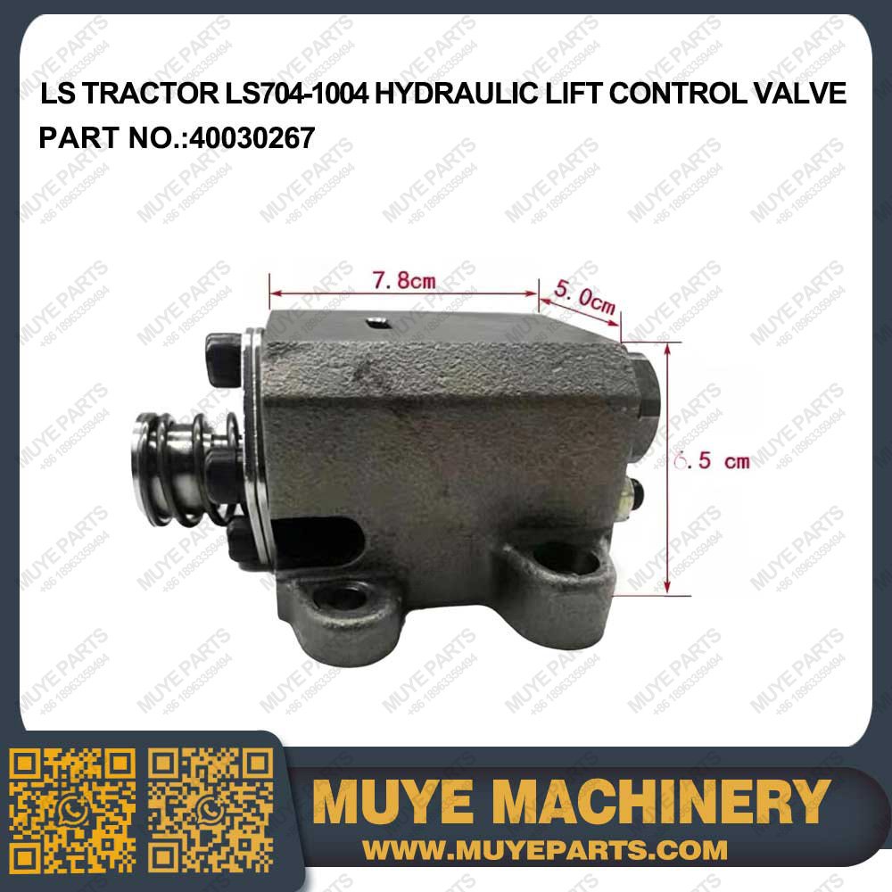 LS MTRON LS704-1004 Hydraulic Lift Control Valve 40030267 | Interchangeable OEM Tractor Hydraulic Lifting Valve Assembly For LS Mtron LS704-1004 Farm Tractor MUYE Aftermarket Agricultural Parts