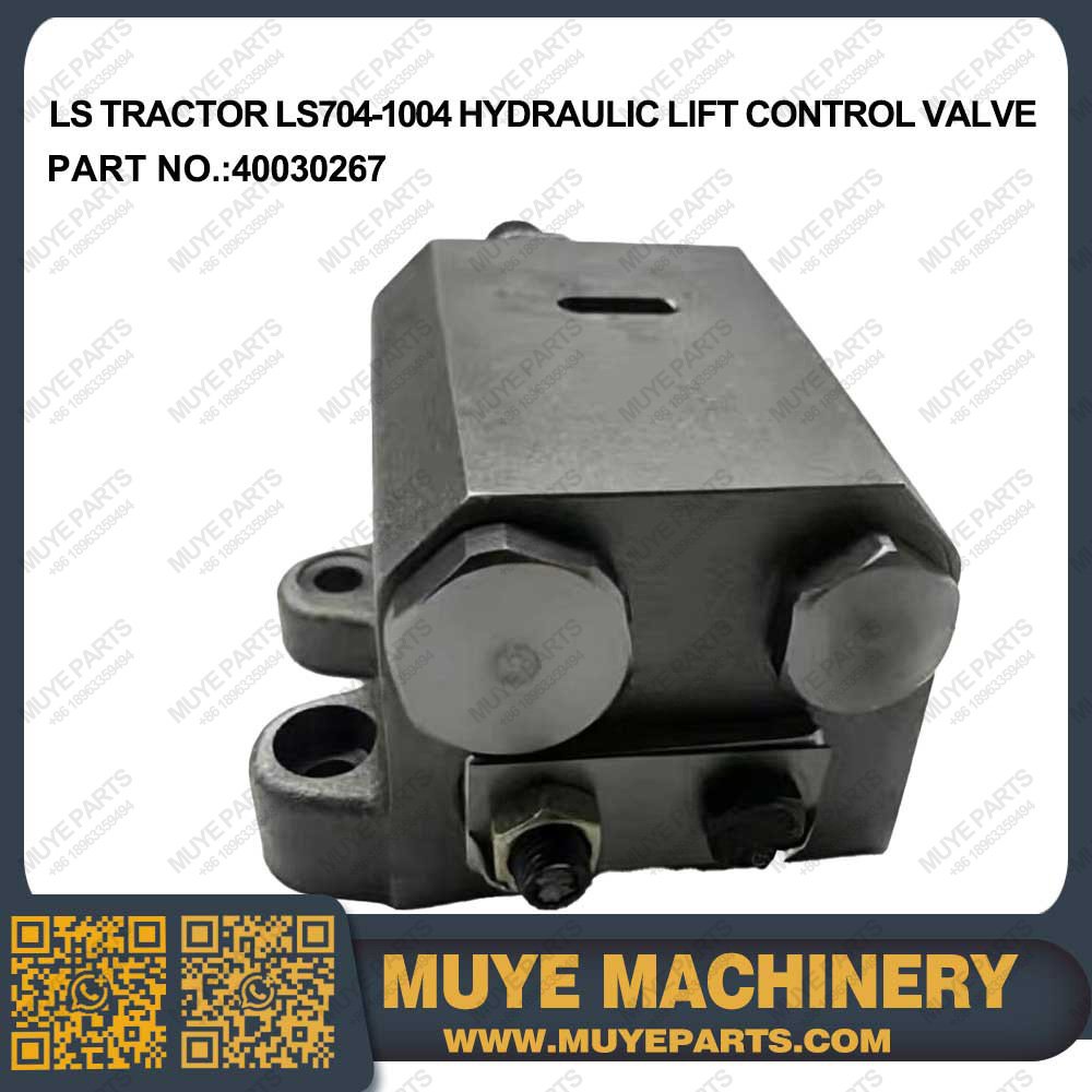 LS MTRON LS704-1004 Hydraulic Lift Control Valve 40030267 | Interchangeable OEM Tractor Hydraulic Lifting Valve Assembly For LS Mtron LS704-1004 Farm Tractor MUYE Aftermarket Agricultural Parts - 图片 3