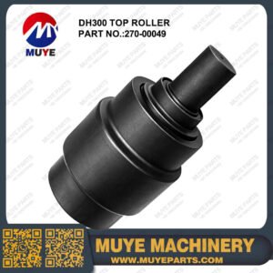 Doosan DH300 Top Roller 270-00049 | Interchangeable OEM Carrier Roller For Doosan DH300 Excavator MUYE Aftermarket Parts