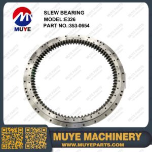 E326 Slew Bearing Part No.353-0654 | E326 Excavator Aftermarket Slewing Ring MUYE Machinery