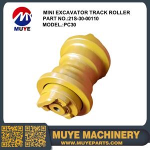 Track Roller 21S-3000110 MUYE Komatsu PC30 Mini Excavator Forged Bottom Track Roller