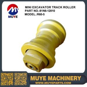 Track Roller 81N6-12010 MUYE Hyundai R60-5 Mini Excavator Forged Bottom Track Roller
